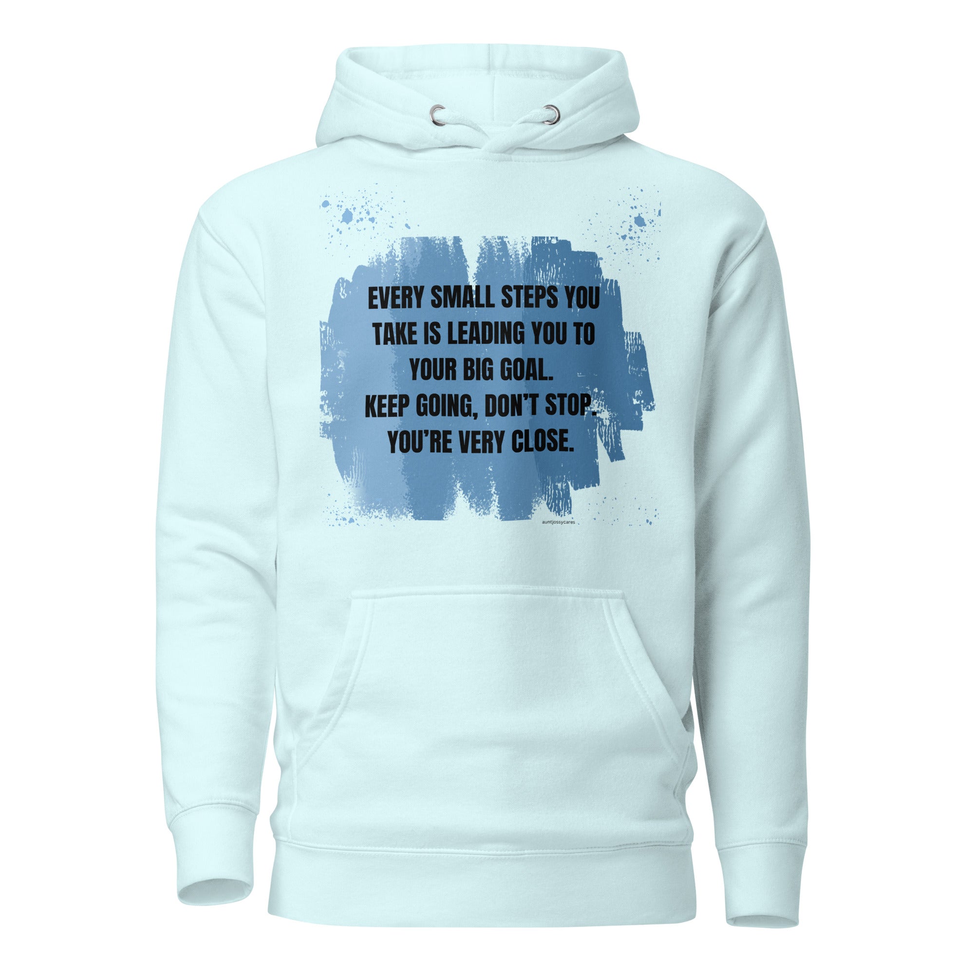 Keep going, don't stop Unisex Hoodie